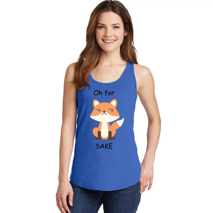 Oh For Fox Sake Gift Ladies Essential Tank