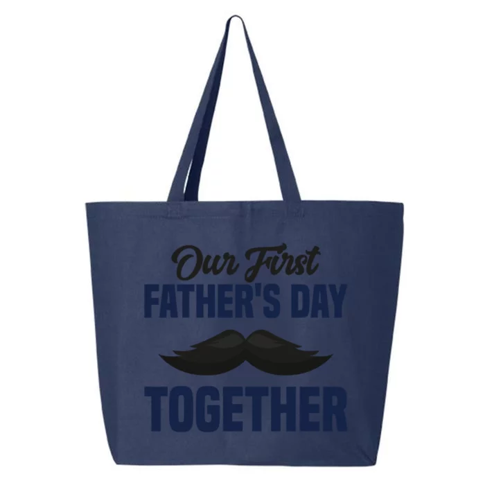 Our First Fathers Day Together First Fathers Day Gift 25L Jumbo Tote