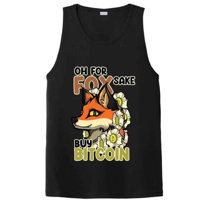 Oh For Fox Sake Buy Bitcoin Cute Fox Bitcoin Gift Idea Gift Performance Tank