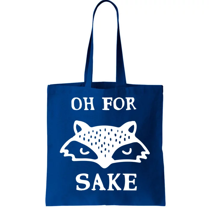 Oh For Fox Sake Sarcastic Sassy Saying Humorous Gift Tote Bag