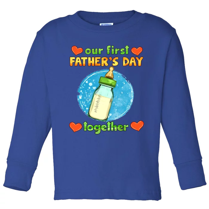 Our First Fathers Day Together Matching Dad Son Gift Toddler Long Sleeve Shirt