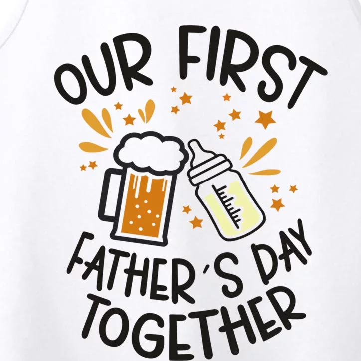 Our First Fathers Day Together Novelty Daddy And Item Gift Performance Tank