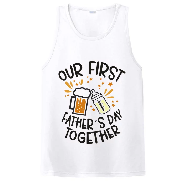 Our First Fathers Day Together Novelty Daddy And Item Gift Performance Tank