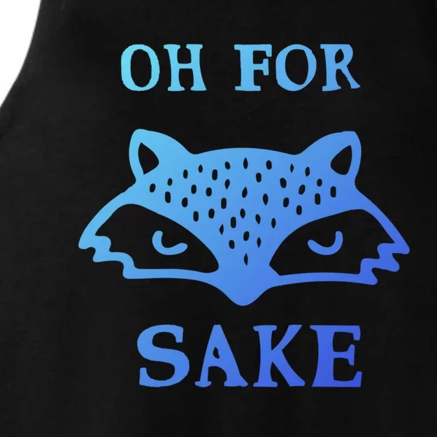 Oh For Fox Sake Sarcastic Sassy Saying Humorous Gift Ladies Tri-Blend Wicking Tank