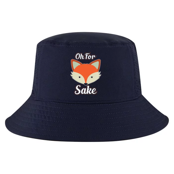 Oh For Fox Sake Cute Funny Pun Joke Gift Cool Comfort Performance Bucket Hat