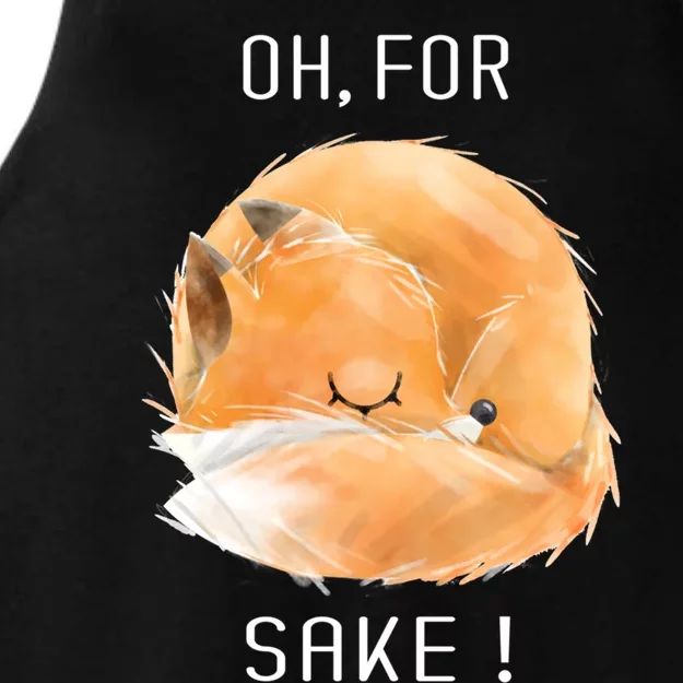 Oh For Fox Sake Cute And Funny Fox Animals Graphic Gift Ladies Tri-Blend Wicking Tank