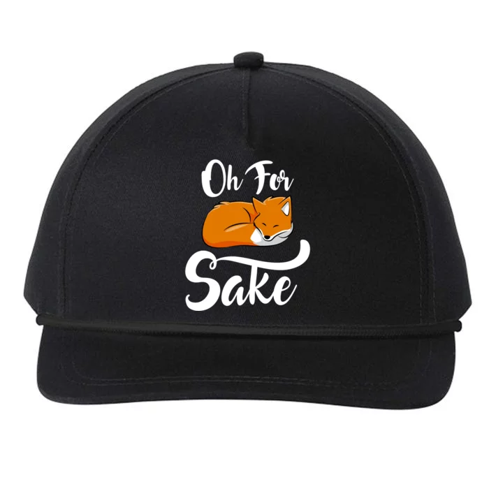 Oh For Fox Sake Cool Gift Snapback Five-Panel Rope Hat