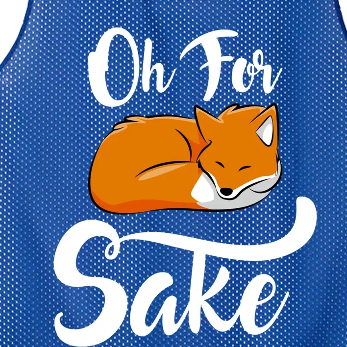 Oh For Fox Sake Cool Gift Mesh Reversible Basketball Jersey Tank