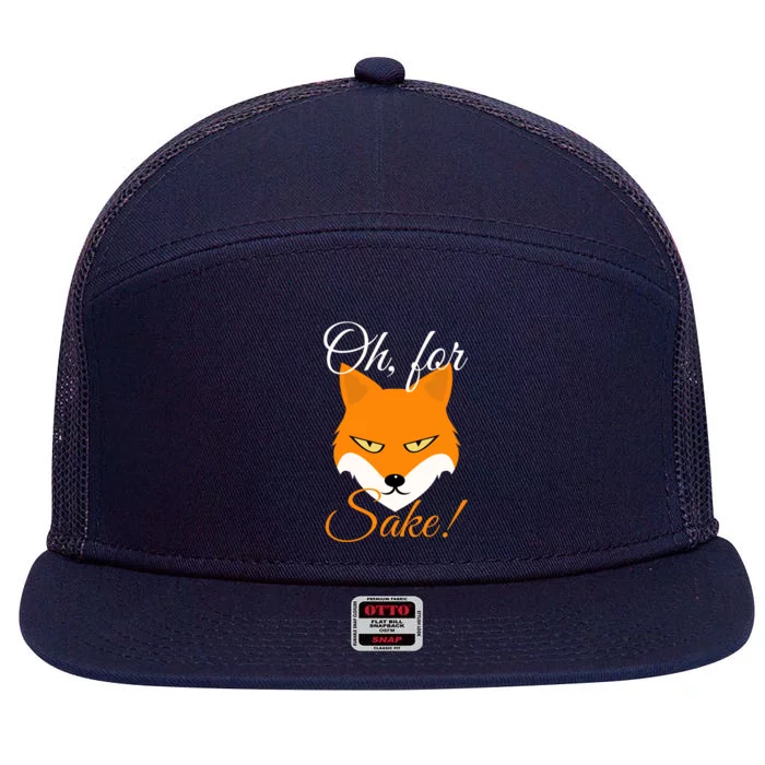 Oh For Fox Sake Design Gift 7 Panel Mesh Trucker Snapback Hat