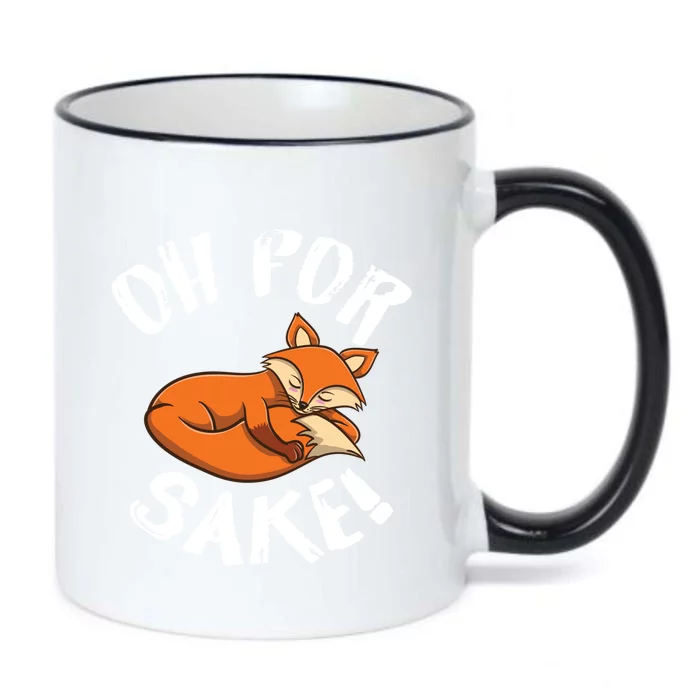 Oh For Fox Sake Fox Lover Gift Black Color Changing Mug