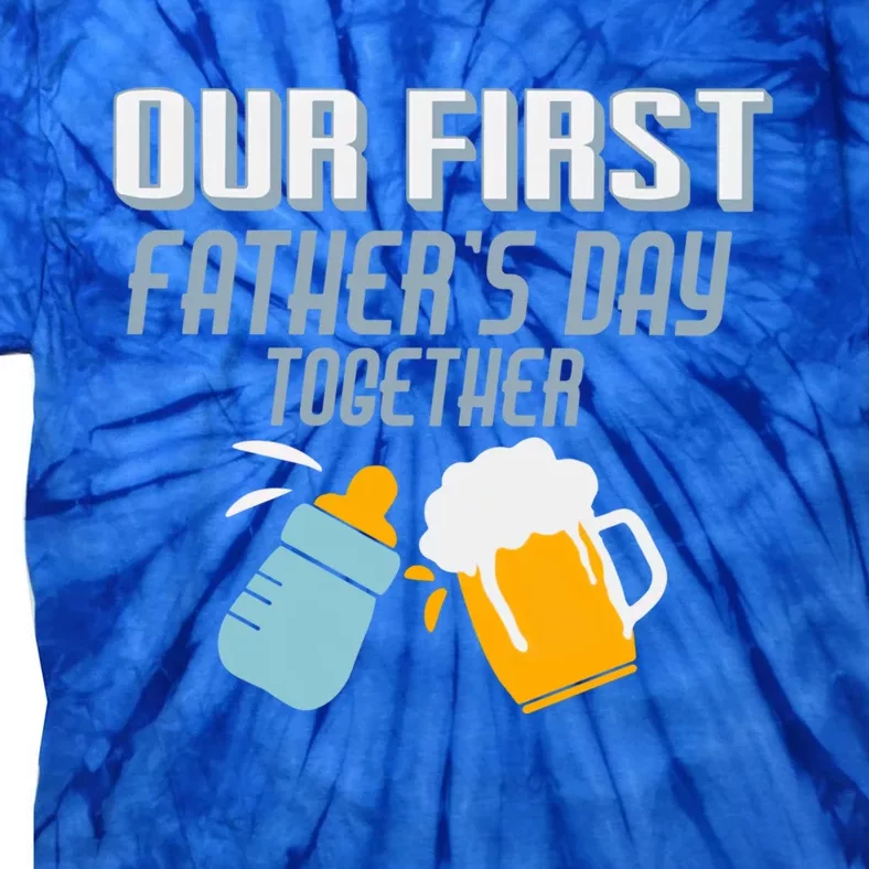 Our First Fathers Day Together Daddy And Matching Gift Tie-Dye T-Shirt