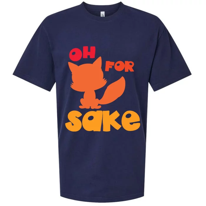 Oh For Fox Sake Funny Almost Offensive Adult Humor Gift Sueded Cloud Jersey T-Shirt