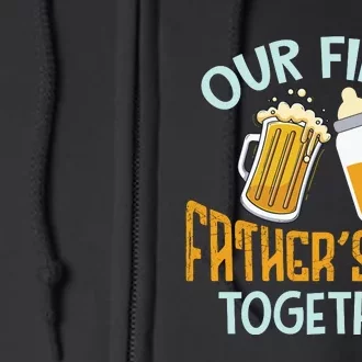 Our First Father's Day Together Dad And Son Daughter Full Zip Hoodie