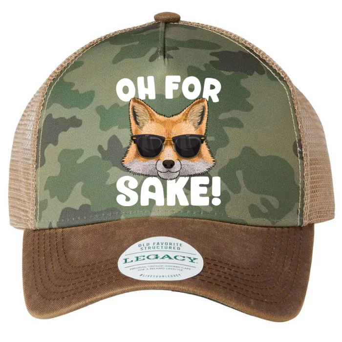 Oh For Fox Sake Funny Cute Fox Pun Dont Care Sarcastic Funny Gift Legacy Tie Dye Trucker Hat