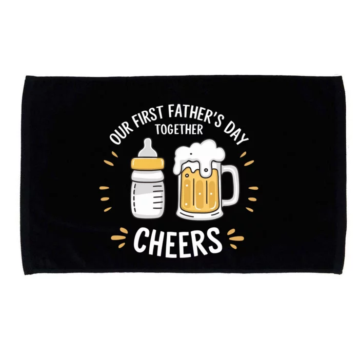 Our First FatherS Day Together Cheers Dad & Son Daughter Funny Dad Proud Dad Microfiber Hand Towel