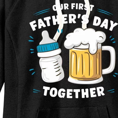 Our First FatherS Day Together Dad & Son Daughter Dad Humor Funny Dad Proud Dad Women's Fleece Hoodie