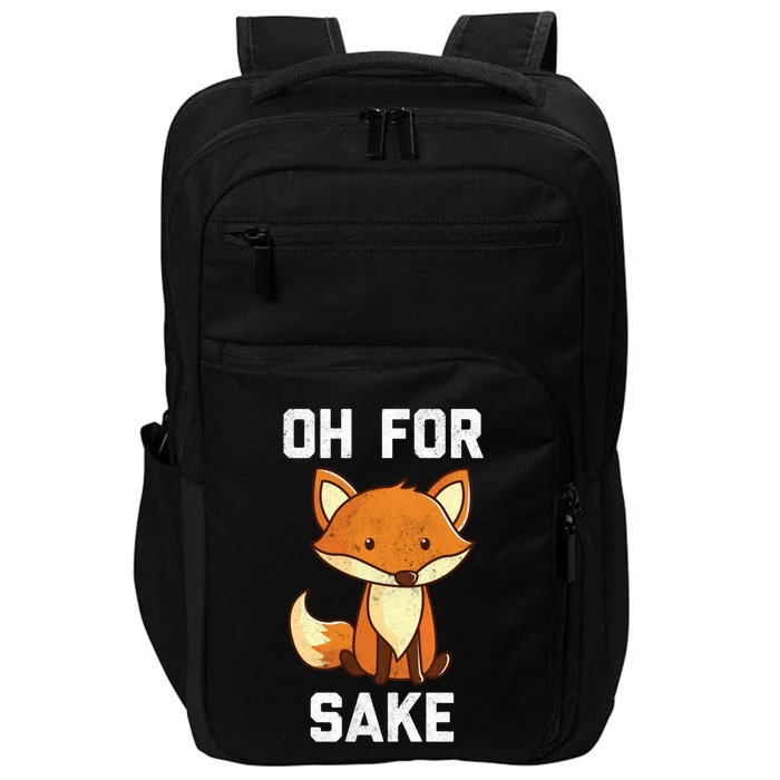 Oh For Fox Sake Gift Impact Tech Backpack