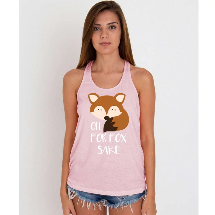 Oh For Fox Sake Funny Fox Phrases Gift Women's Knotted Racerback Tank