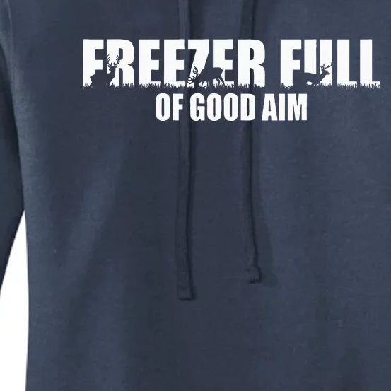 Outfit Freezer Full Of Good Aim Hunting Season Hunter Dad Women's Pullover Hoodie