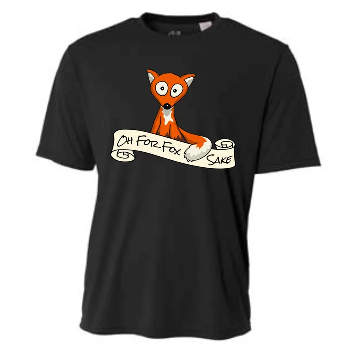 Oh For Fox Sake Funny Fox Pun Gift Cooling Performance Crew T-Shirt