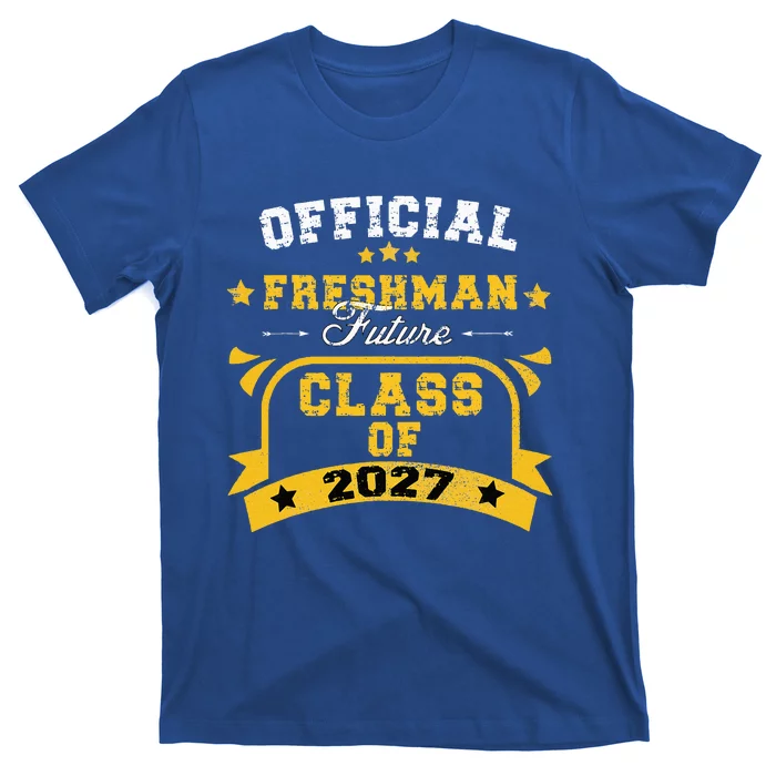 Official Freshman Future Class Of 2027 First Day Of School T-Shirt