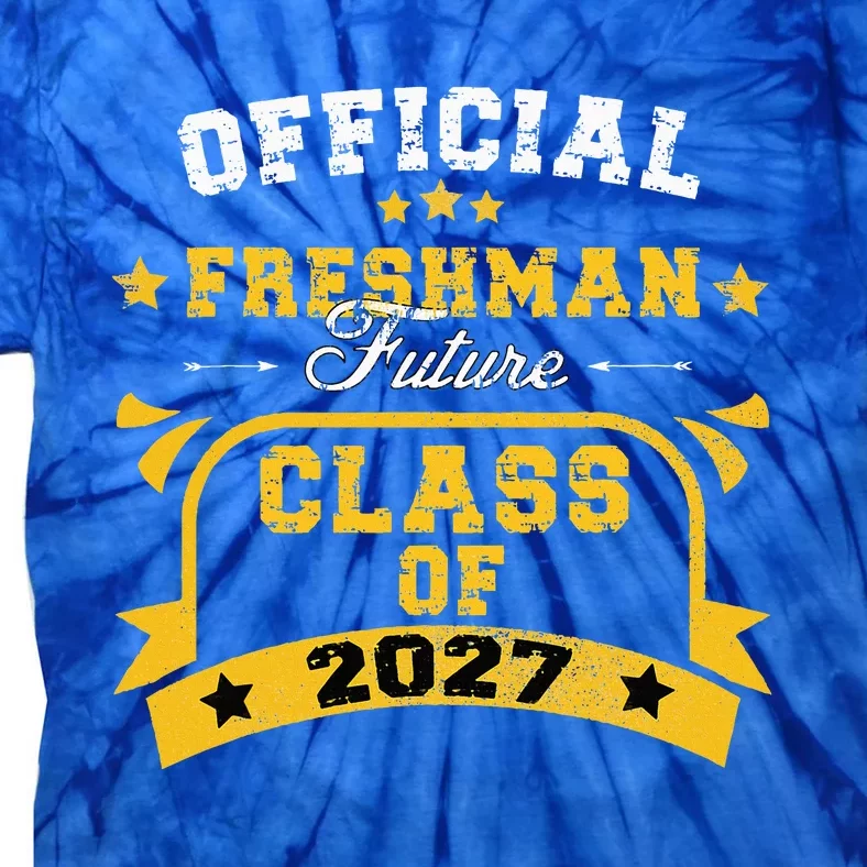 Official Freshman Future Class Of 2027 First Day Of School Tie-Dye T-Shirt