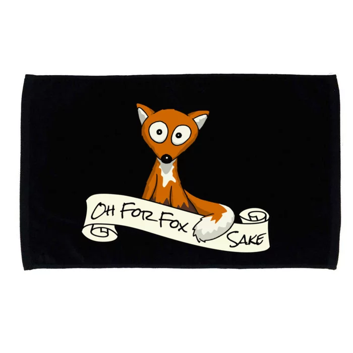 Oh For Fox Sake Funny Fox Pun Gift Microfiber Hand Towel