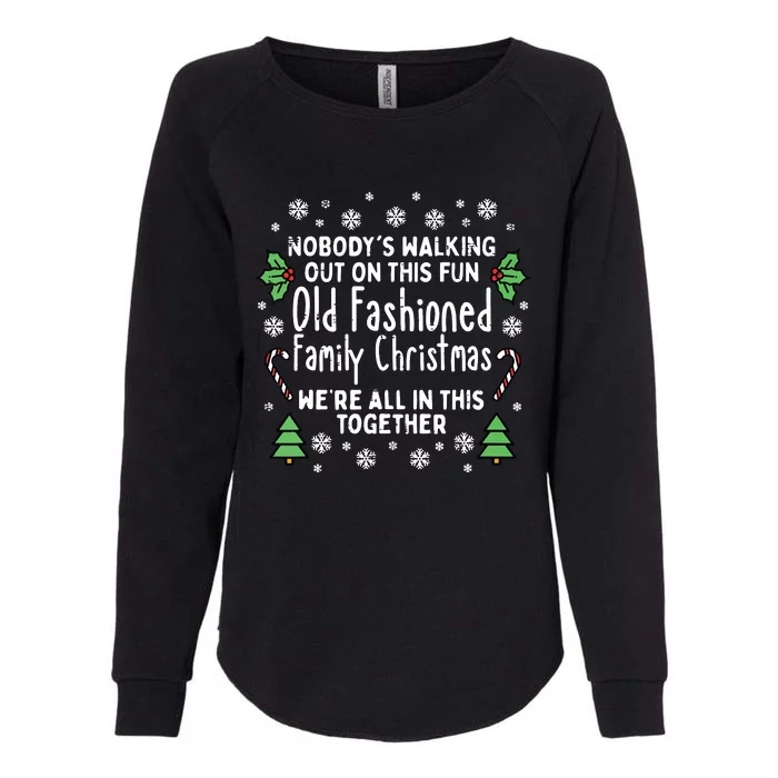 Old Fashioned Family Christmas Ugly Xmas Womens California Wash Sweatshirt