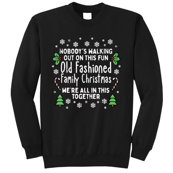 Old Fashioned Family Christmas Ugly Xmas Tall Sweatshirt