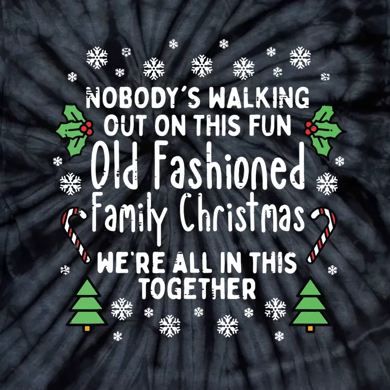 Old Fashioned Family Christmas Ugly Xmas Tie-Dye T-Shirt