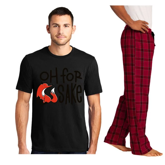 Oh For Fox Sake Funny Pun Gift Pajama Set