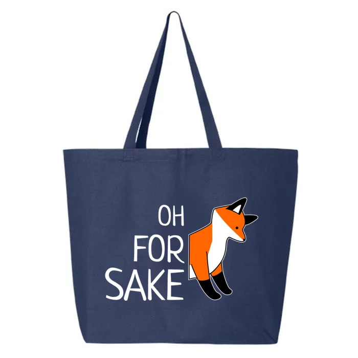 Oh For Fox Sake Funny Sarcastic Pun Joke Gift 25L Jumbo Tote