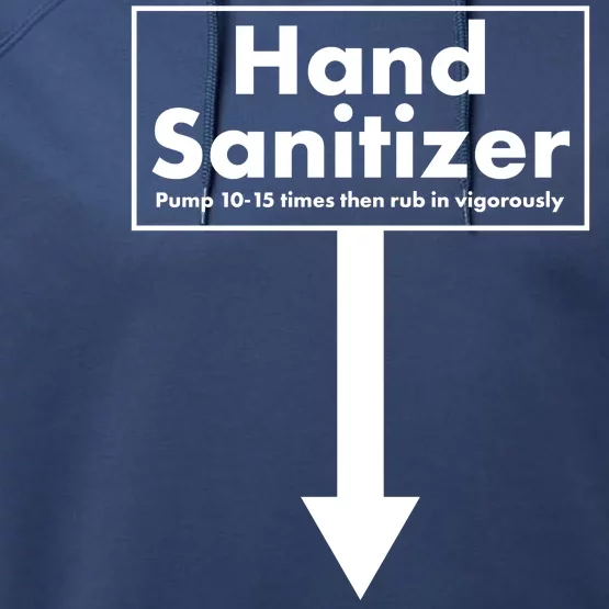 Offensive Hand Sanitizer Joke Performance Fleece Hoodie