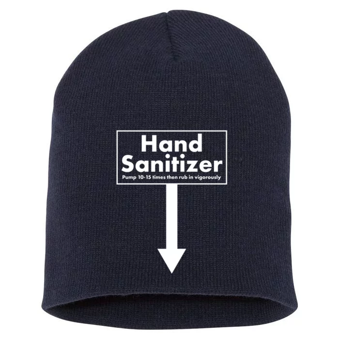 Offensive Hand Sanitizer Joke Short Acrylic Beanie