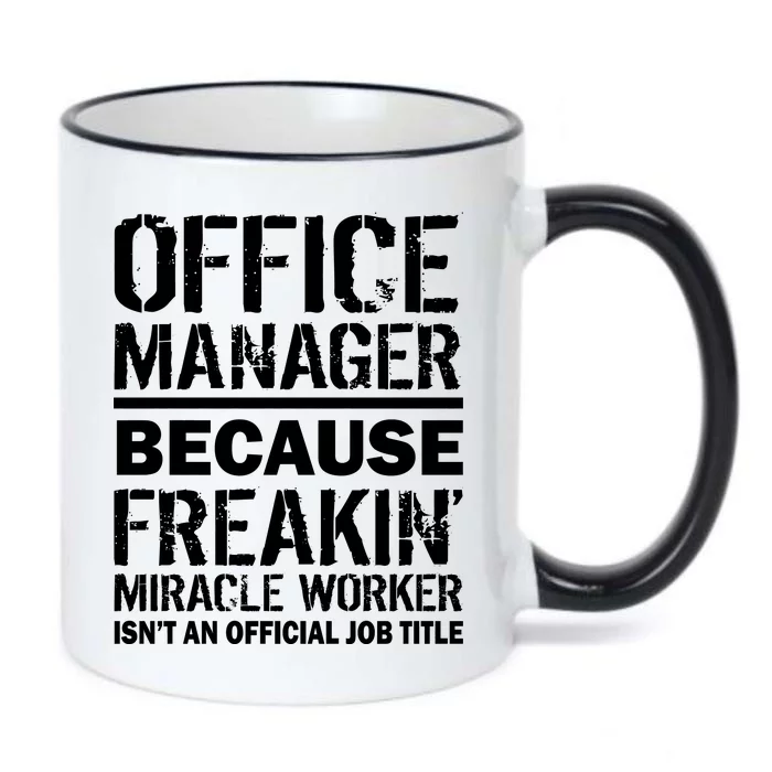 Office Manager Miracle Worker Job Title Black Color Changing Mug