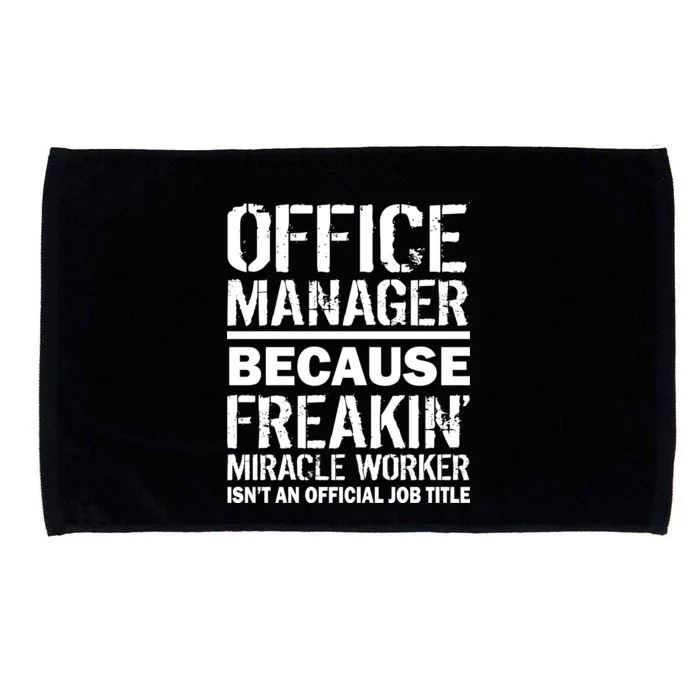 Office Manager Miracle Worker Job Title Microfiber Hand Towel