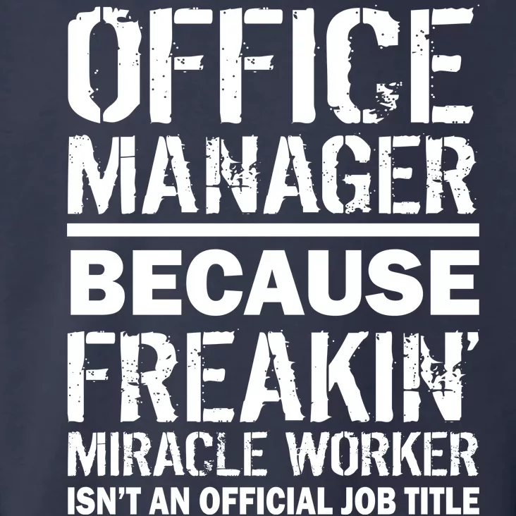 Office Manager Miracle Worker Job Title Toddler Hoodie