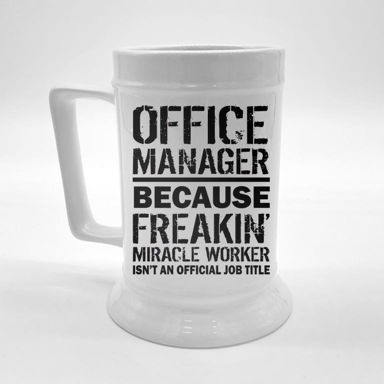 Office Manager Miracle Worker Job Title Beer Stein
