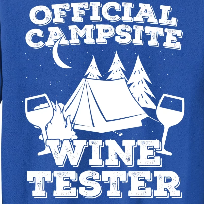 Official Campsite Wine Tester Tall Sweatshirt