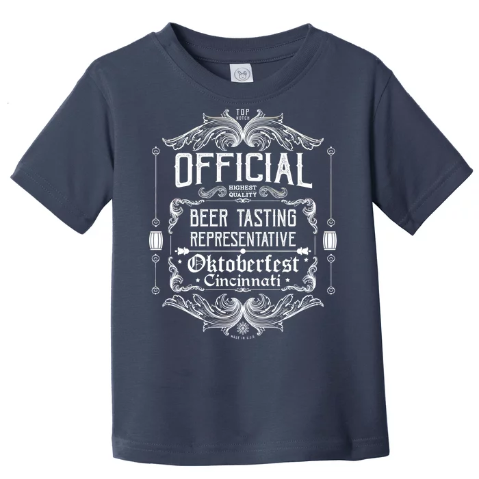 Official Cincinnati Oktoberfest Beer Tasting Representative Toddler T-Shirt