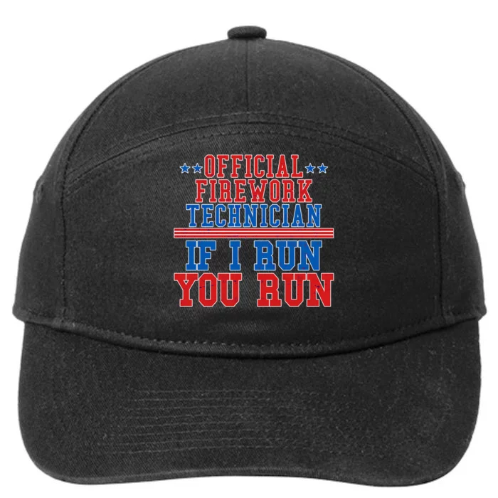 Official Firework Technician If I Run You Run 4th of July 7-Panel Snapback Hat