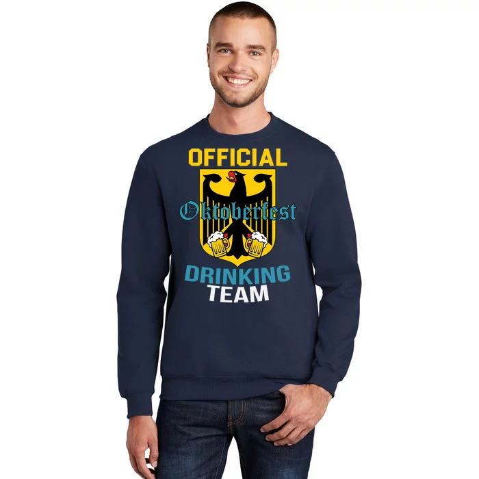 Official Oktoberfest Drinking Team Tall Sweatshirt