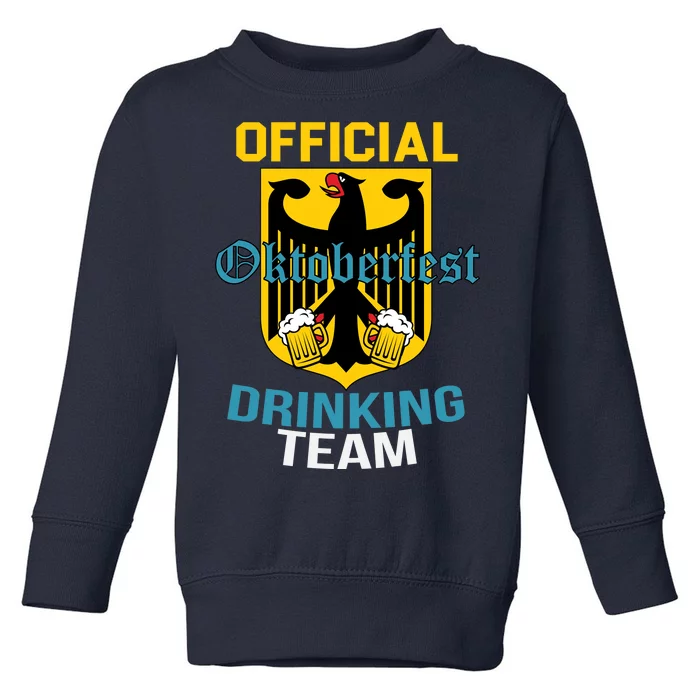 Official Oktoberfest Drinking Team Toddler Sweatshirt