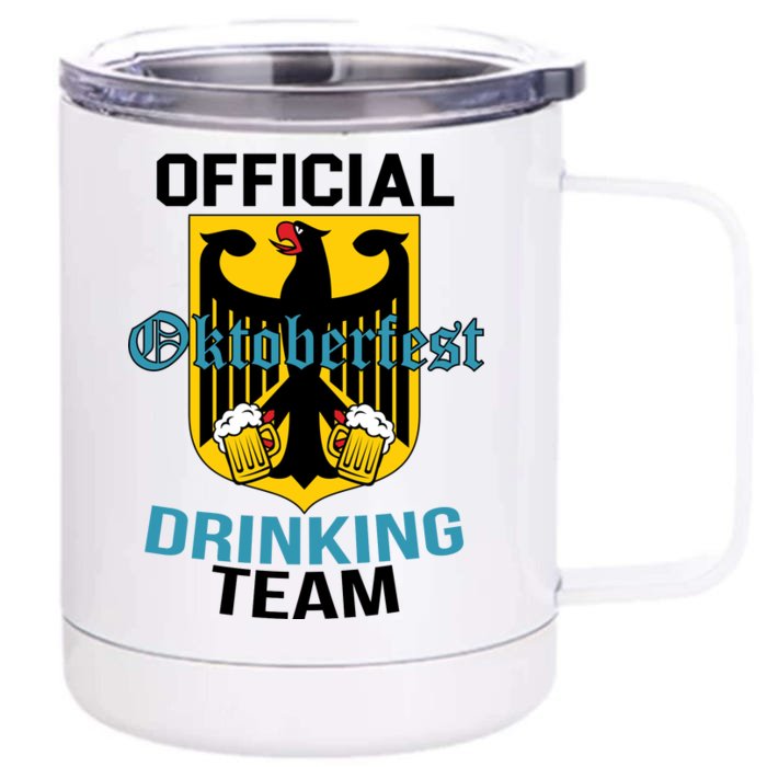 Official Oktoberfest Drinking Team Front & Back 12oz Stainless Steel Tumbler Cup