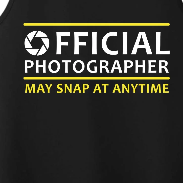 Official Photographer May Snap At Anytime Performance Tank