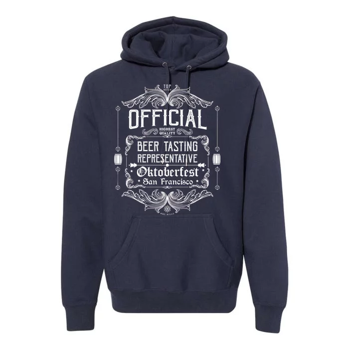 Official San Francisco Oktoberfest Beer Tasting Representative Premium Hoodie