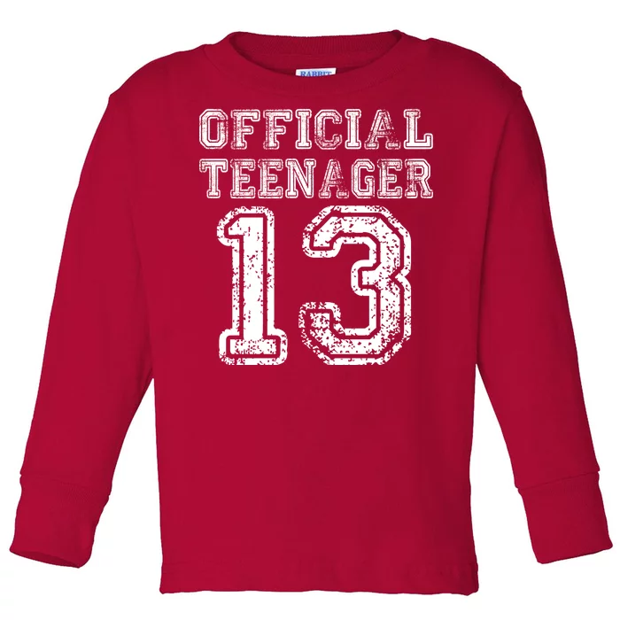 Official Teenager 13th Birthday Toddler Long Sleeve Shirt