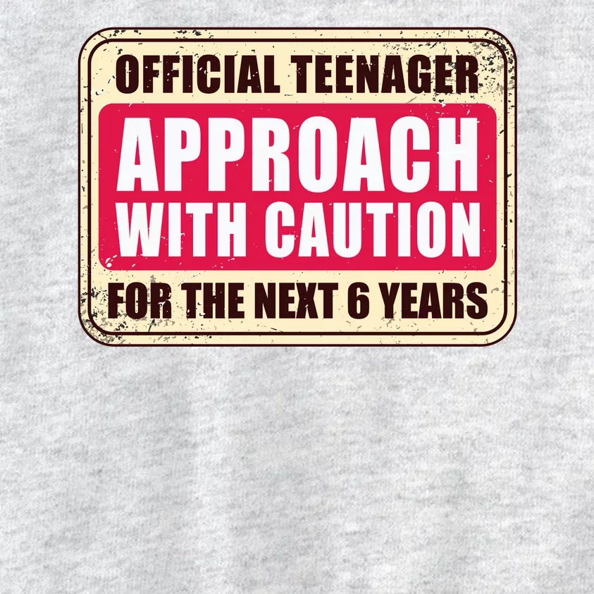 Official Teenager Approach With Caution Kids Sweatshirt