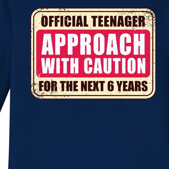 Official Teenager Approach With Caution Baby Long Sleeve Bodysuit