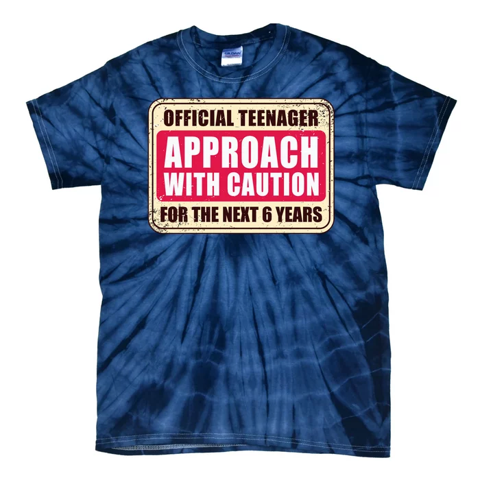 Official Teenager Approach With Caution Tie-Dye T-Shirt